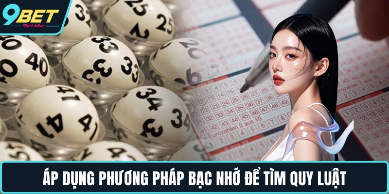 Áp dụng phương pháp bạc nhớ để tìm quy luật