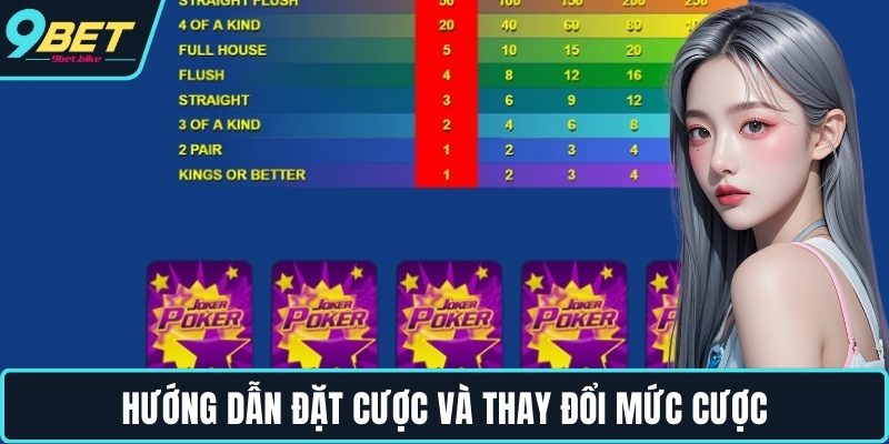Hướng dẫn đặt cược và thay đổi mức cược Hướng dẫn đặt cược và thay đổi mức cược