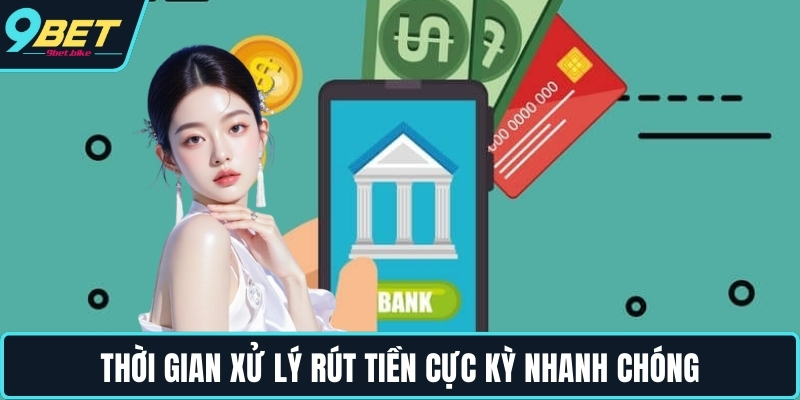 Thời gian xử lý rút tiền cực kỳ nhanh chóng Thời gian xử lý rút tiền cực kỳ nhanh chóng