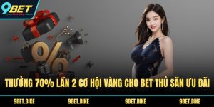 Thưởng 70% lần 2